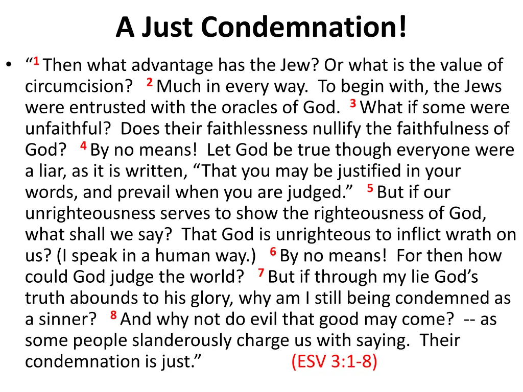 a just condemnation 1 then what advantage