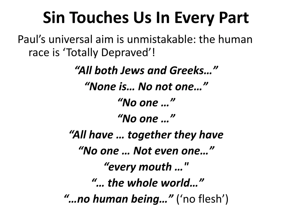 sin touches us in every part