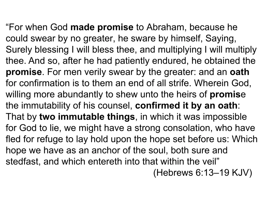 for when god made promise to abraham because