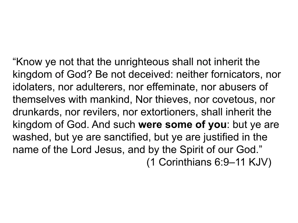 know ye not that the unrighteous shall