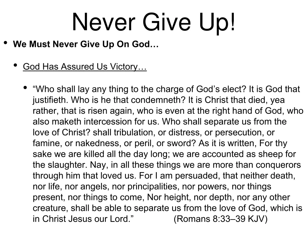 never give up we must never give up on god