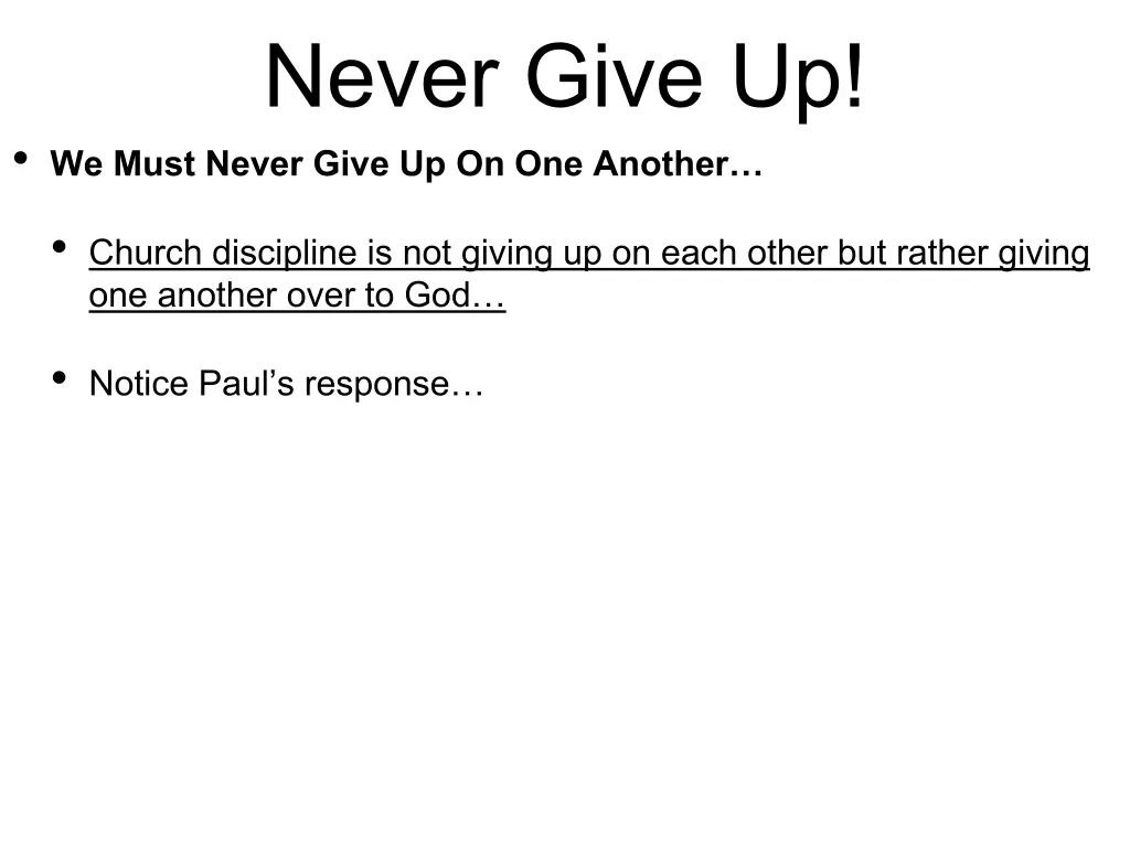 never give up we must never give up on one another 3