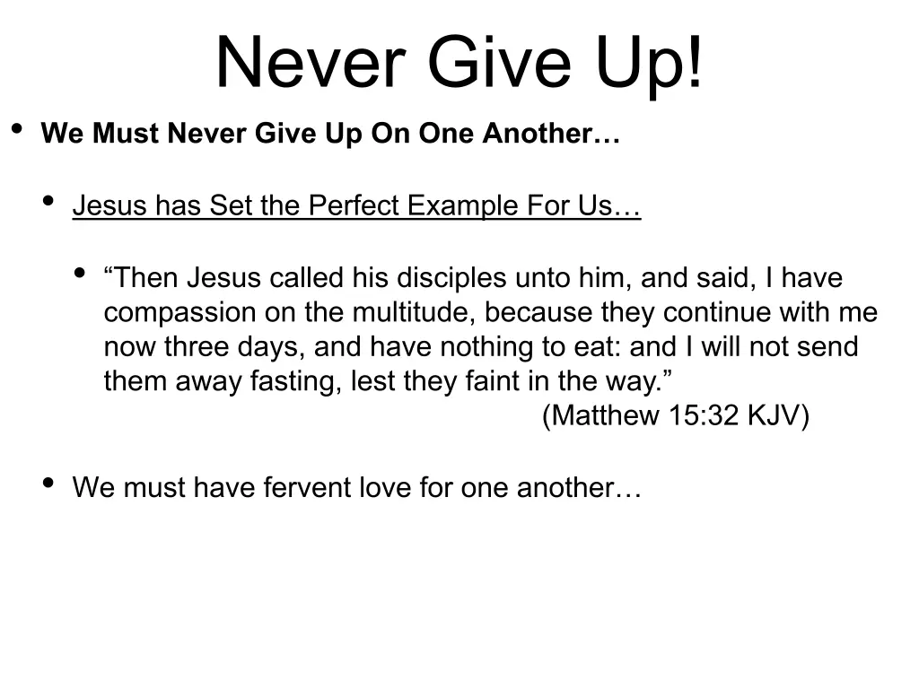 never give up we must never give up on one another