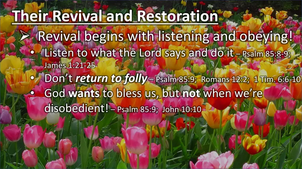 their revival and restoration