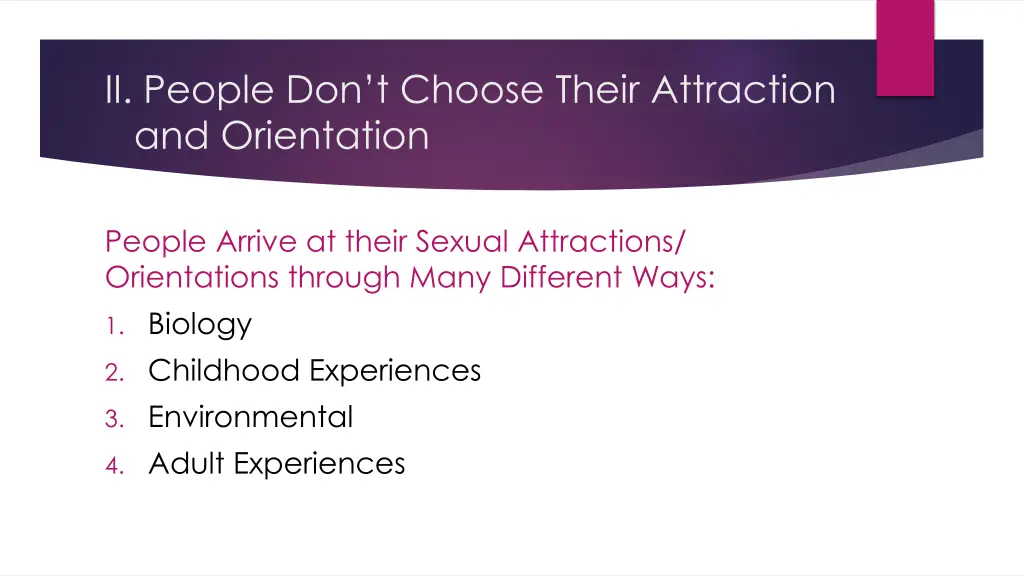 ii people don t choose their attraction