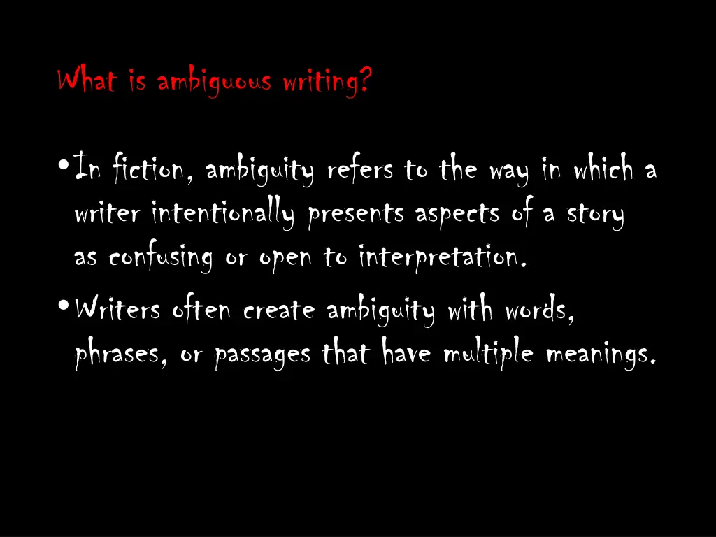 what is ambiguous writing