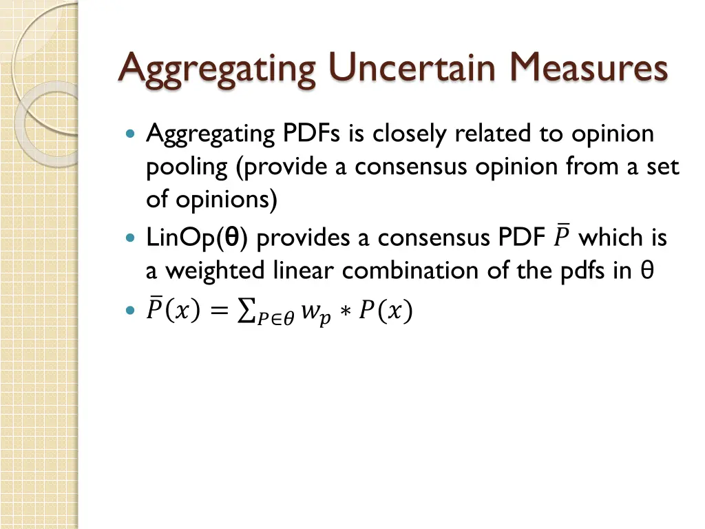 aggregating uncertain measures