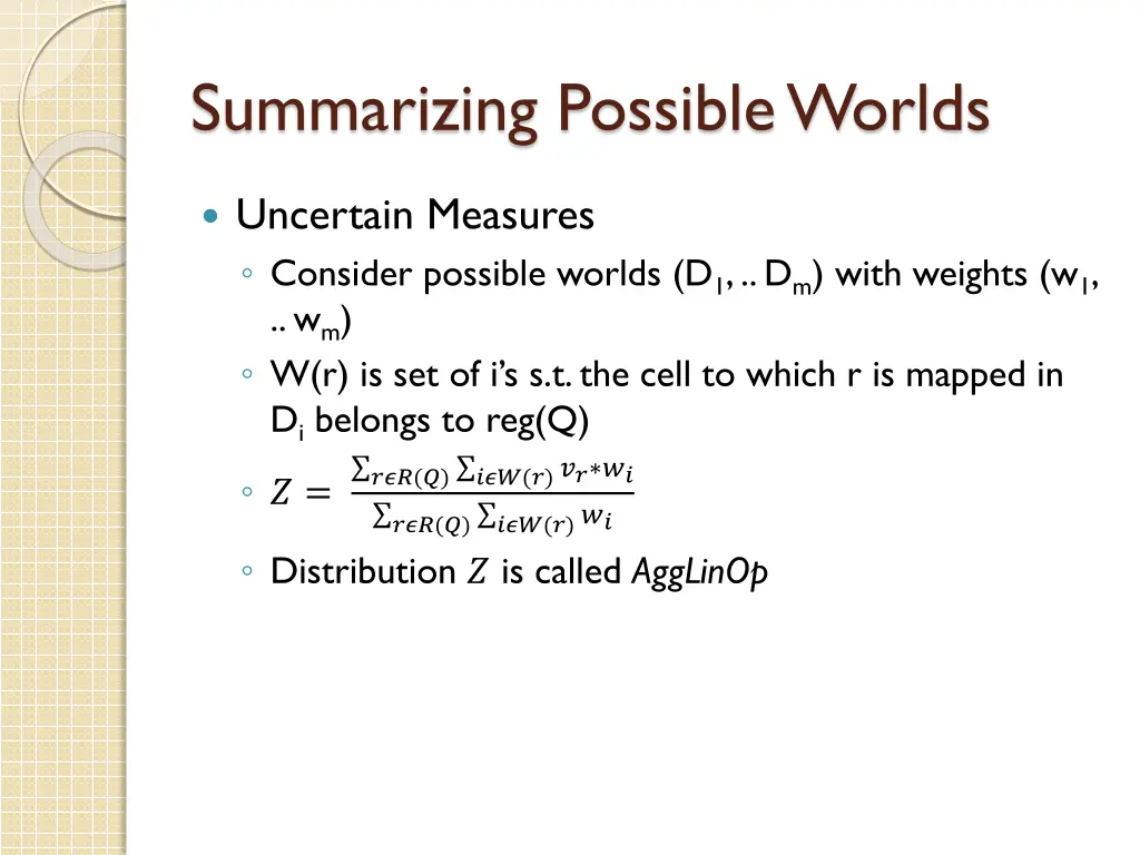 summarizing possible worlds 6