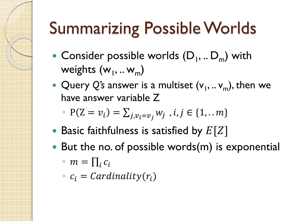 summarizing possible worlds