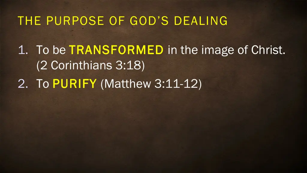 the purpose of god s dealing 1