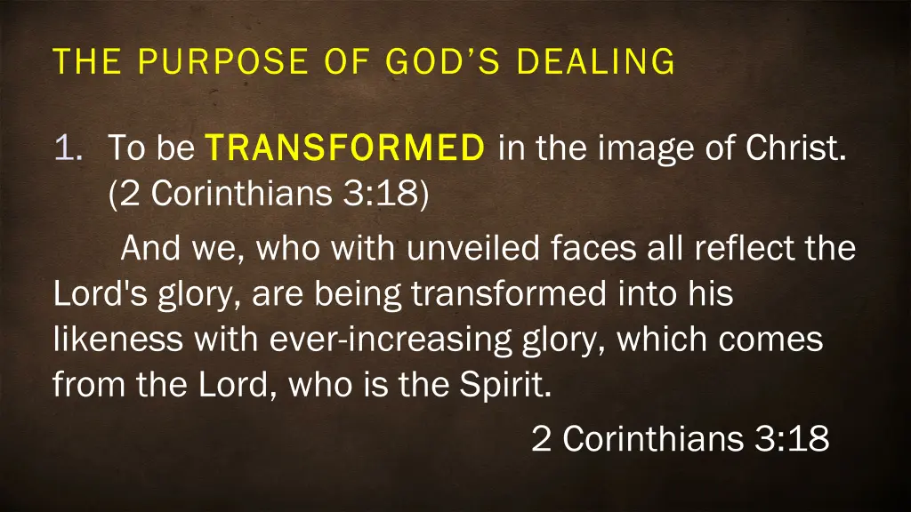 the purpose of god s dealing