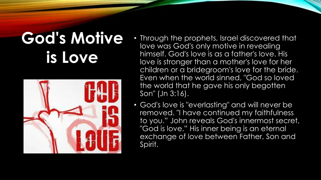 god s motive is love