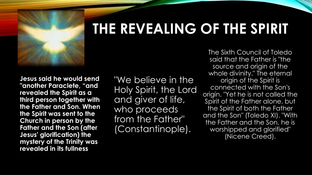 the revealing of the spirit