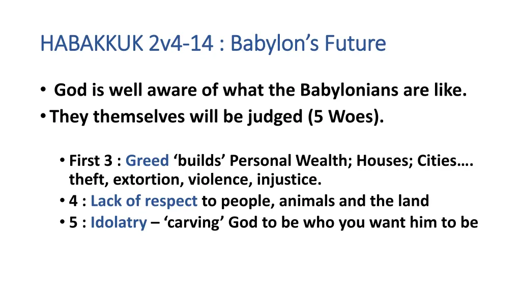 habakkuk 2v4 habakkuk 2v4 14 babylon s future