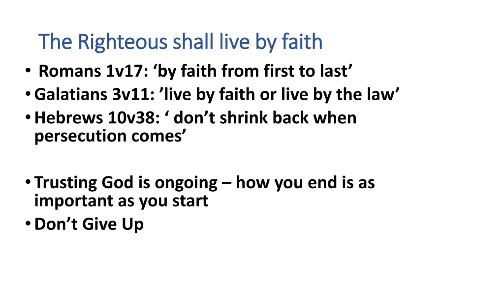 the righteous shall live by faith the righteous