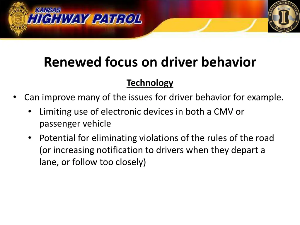 renewed focus on driver behavior 7