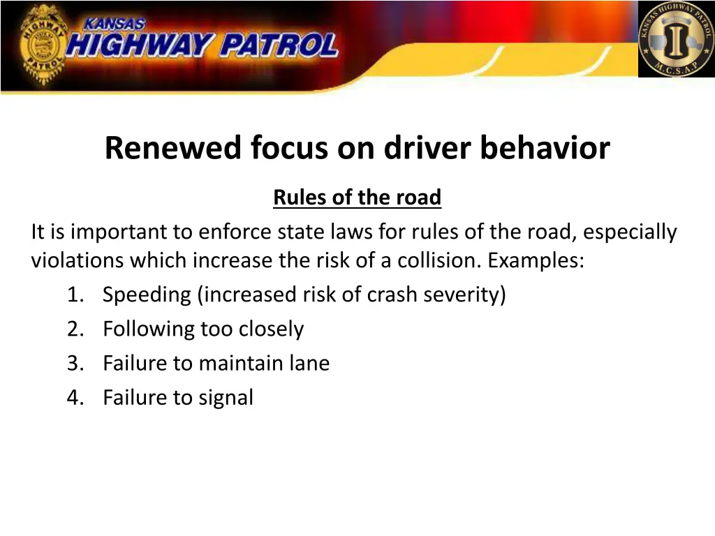 renewed focus on driver behavior