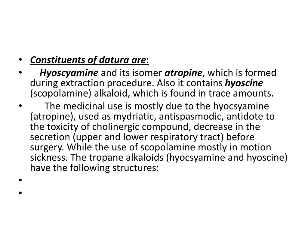 constituents of datura are hyoscyamine