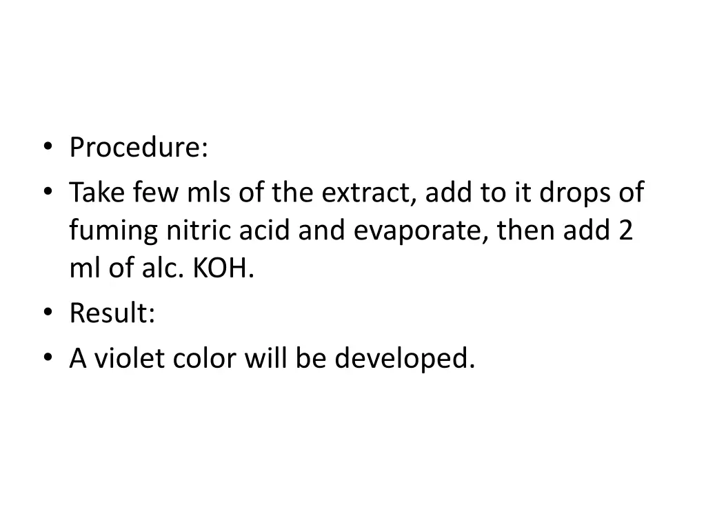 procedure take few mls of the extract