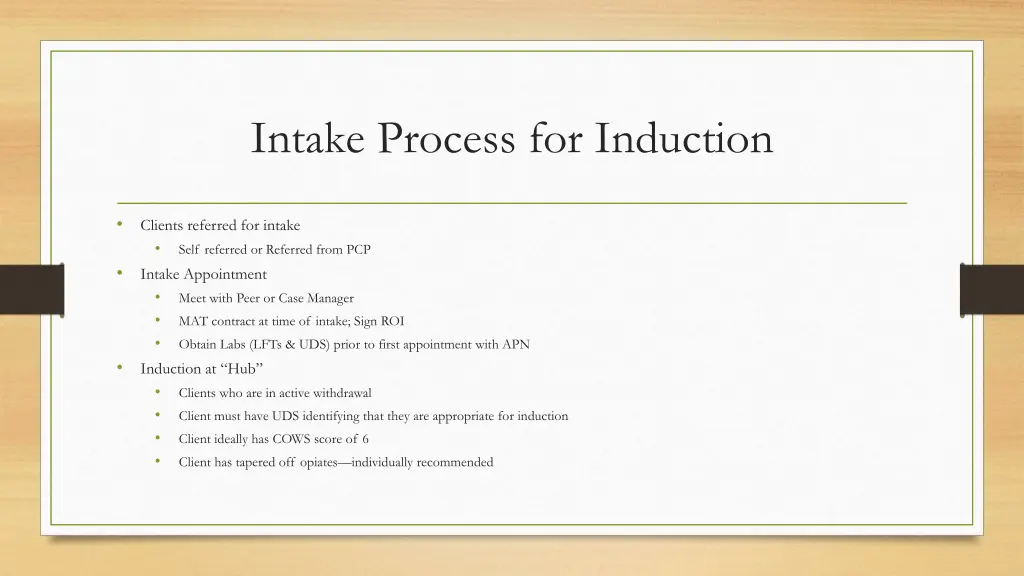 intake process for induction