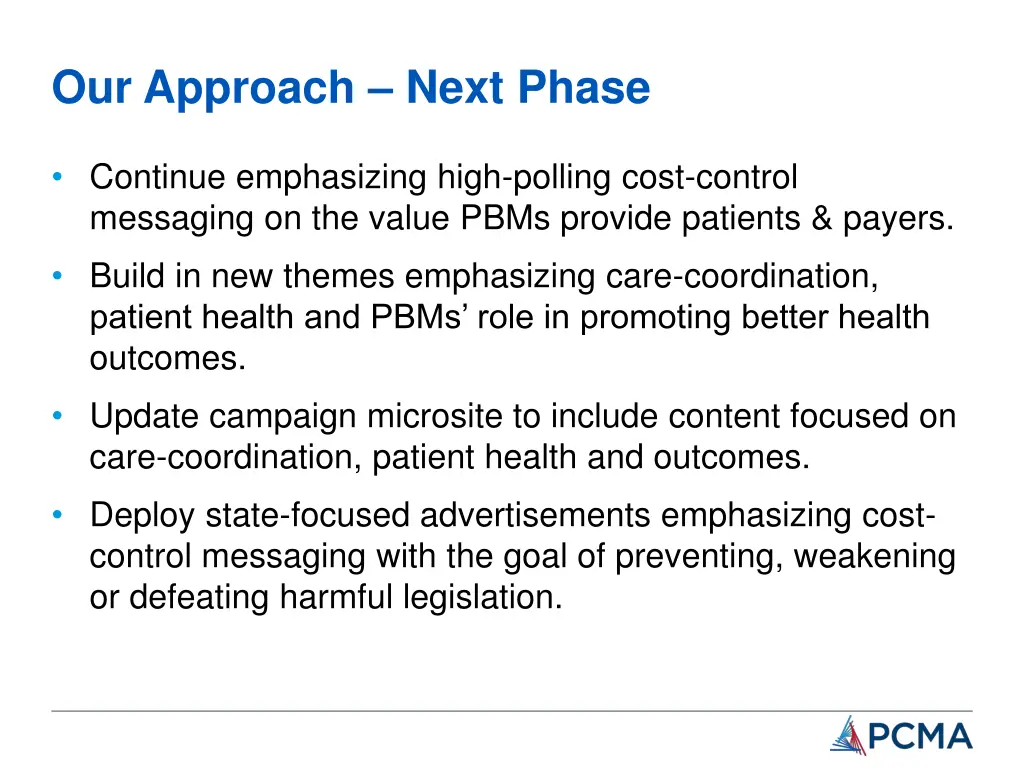 our approach next phase