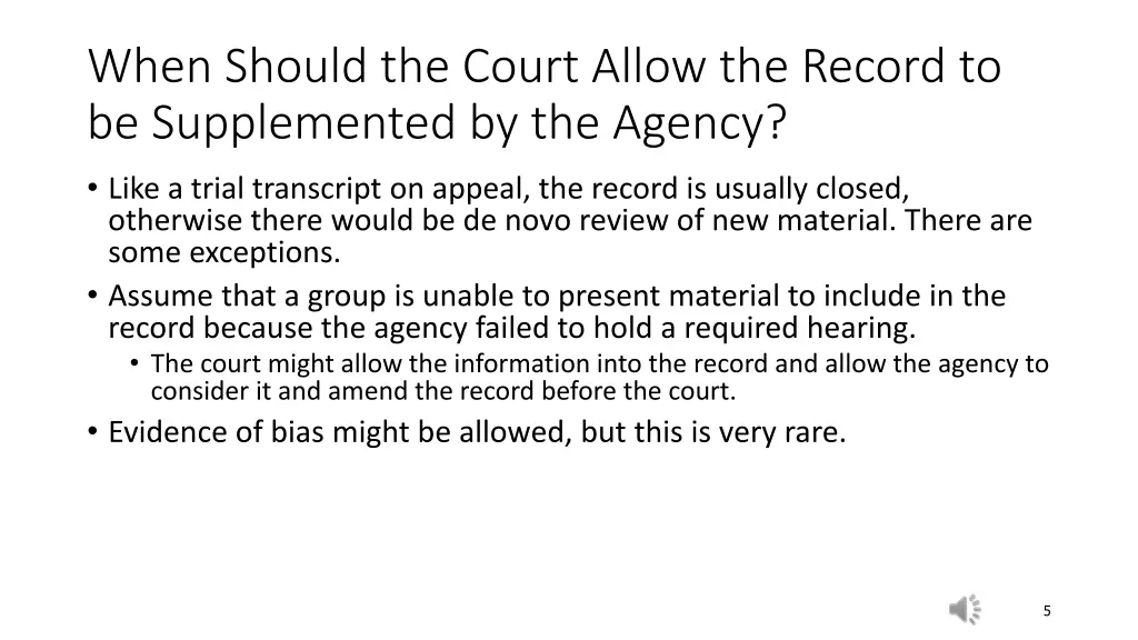 when should the court allow the record