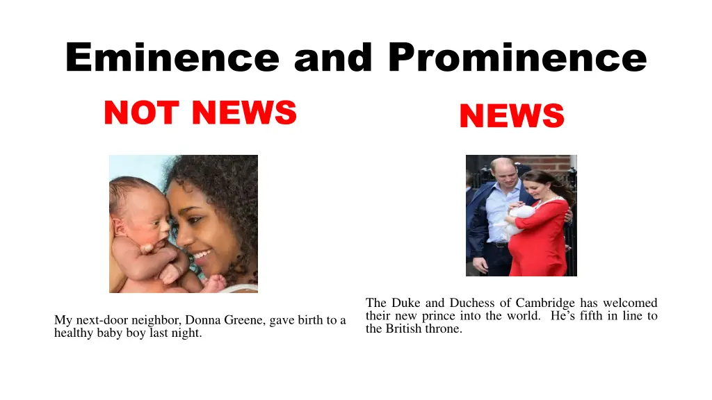 eminence and prominence not news