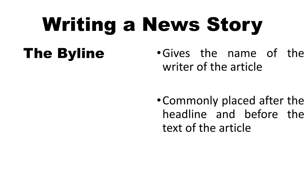 writing a news story the byline