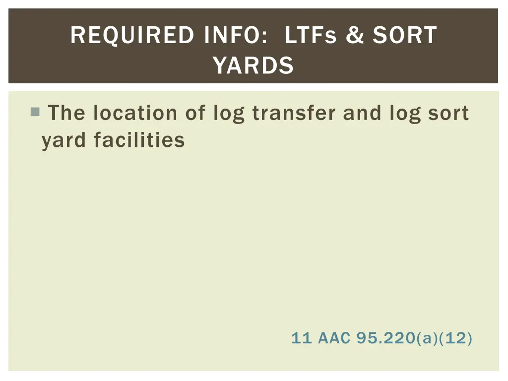 required info ltfs sort yards