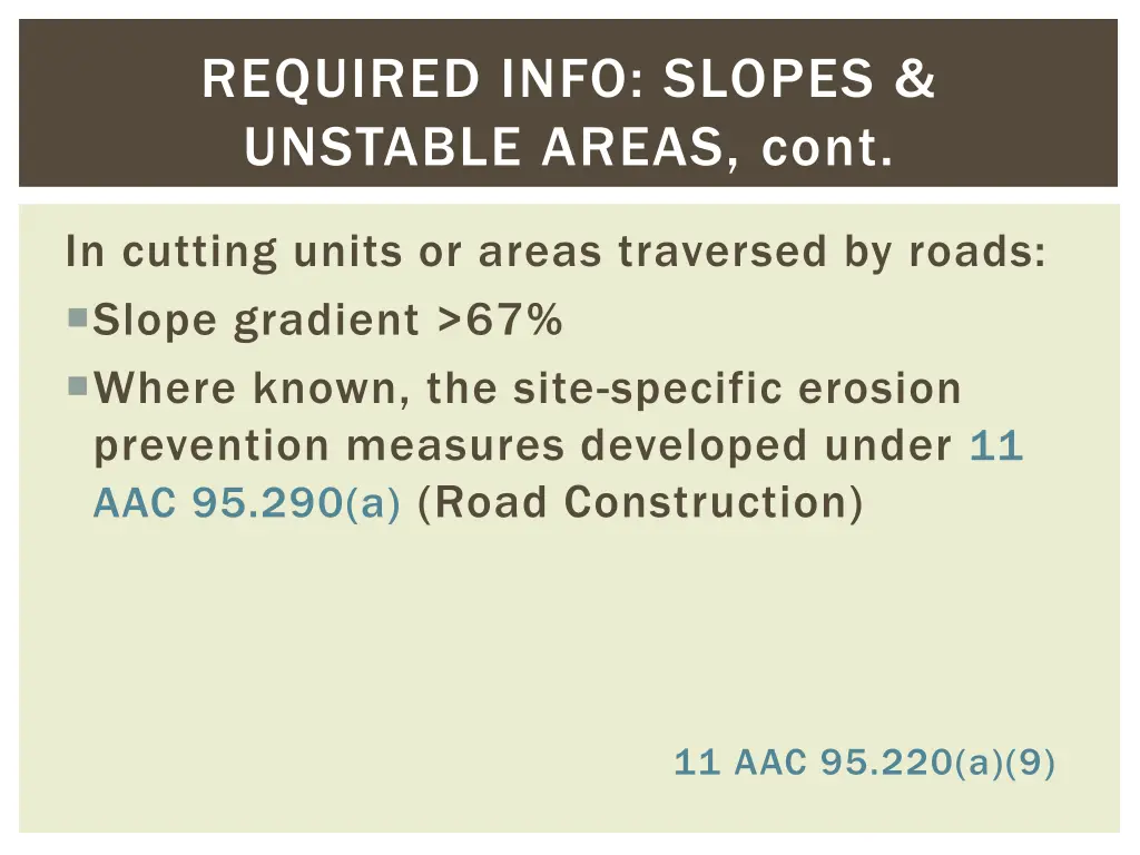 required info slopes unstable areas cont