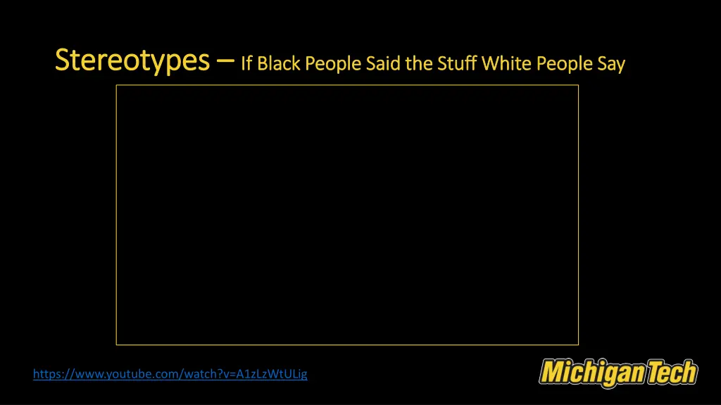 stereotypes stereotypes if black people said