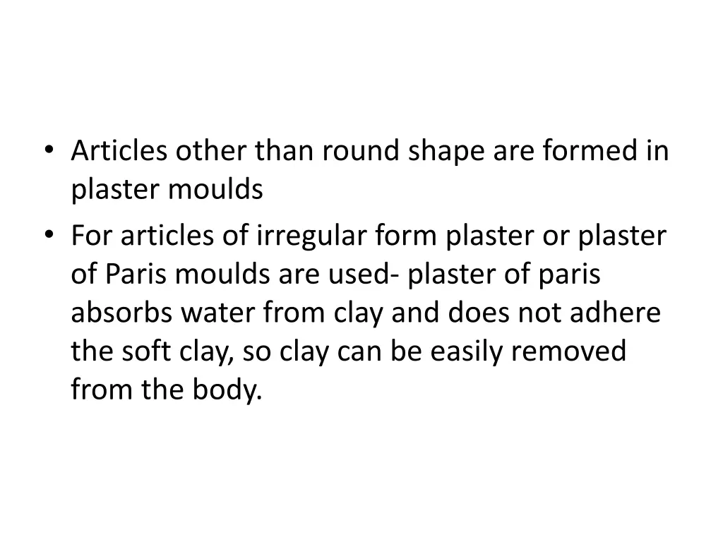 articles other than round shape are formed