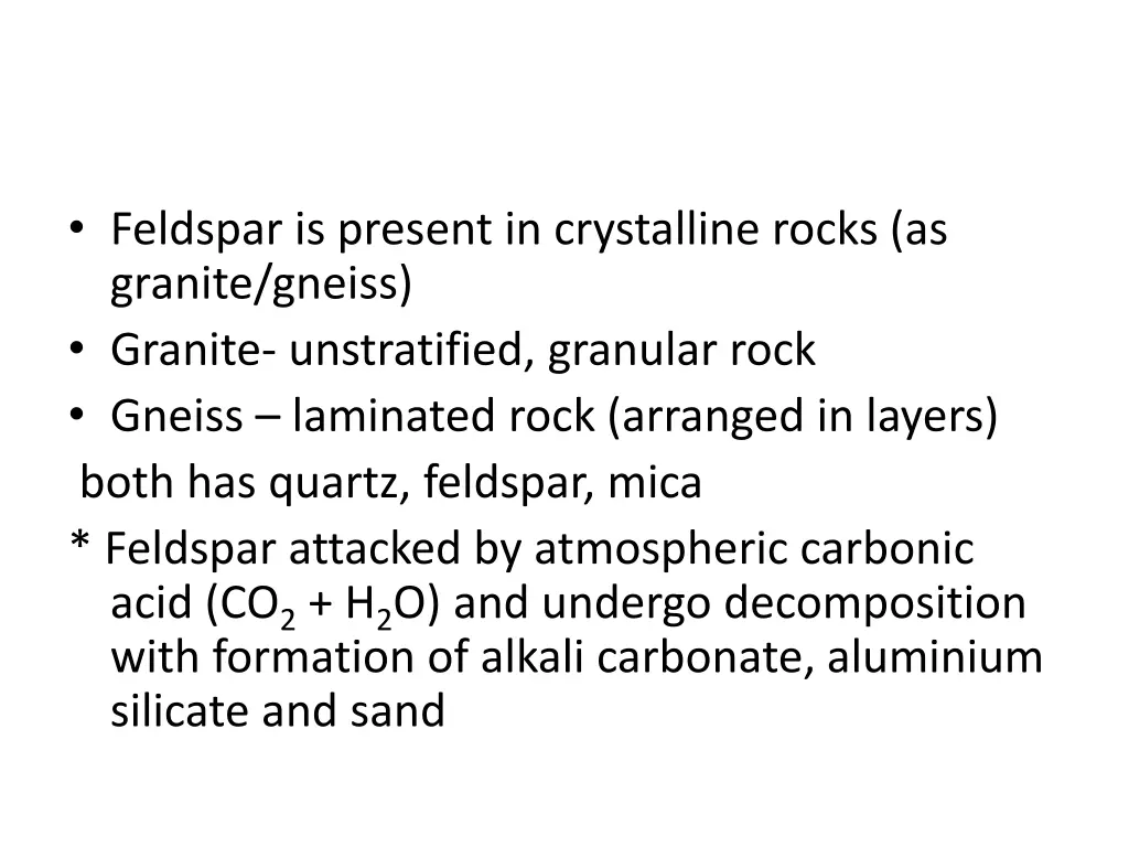 feldspar is present in crystalline rocks