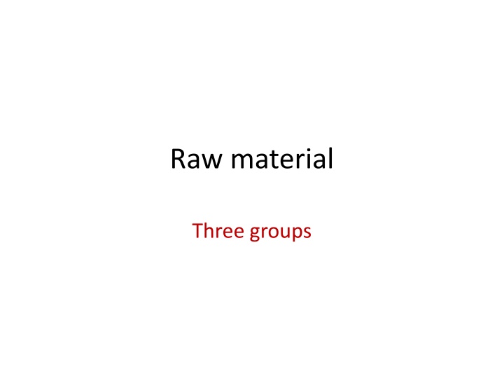 raw material