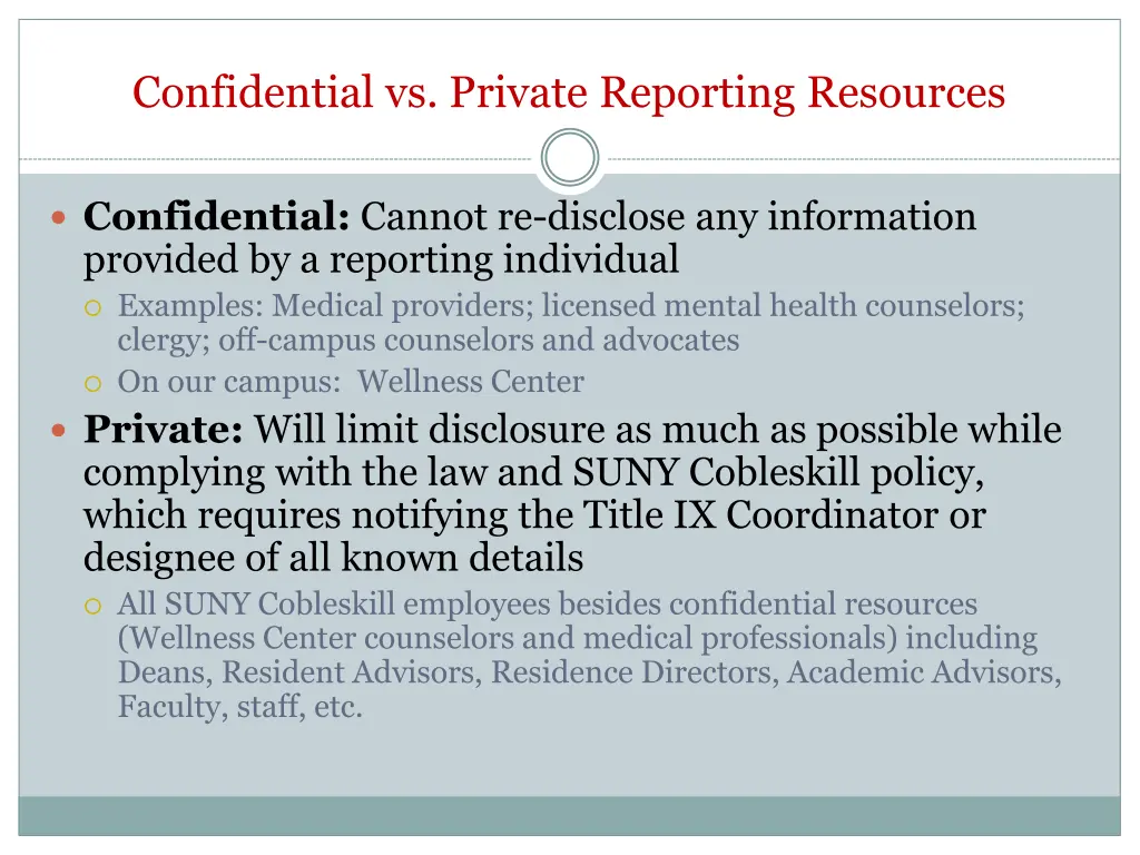 confidential vs private reporting resources