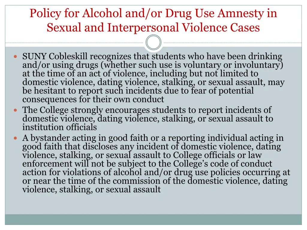 policy for alcohol and or drug use amnesty