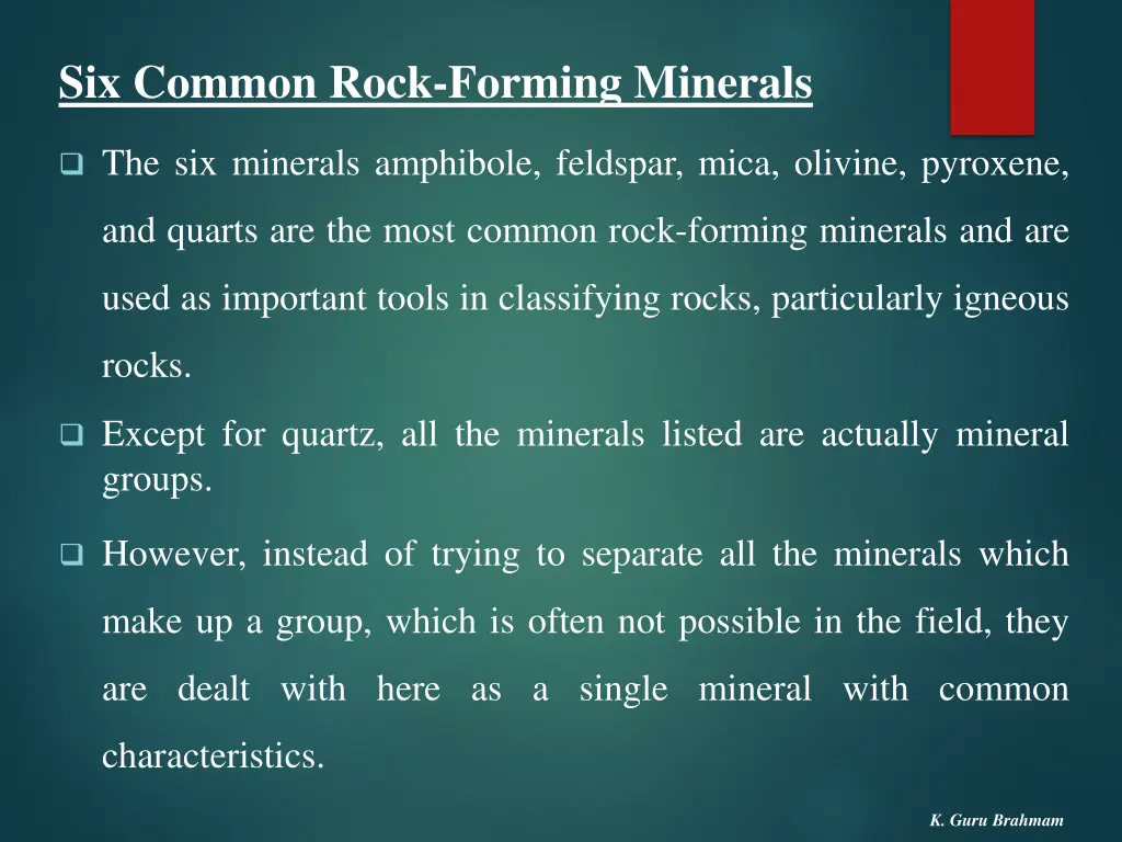 six common rock forming minerals