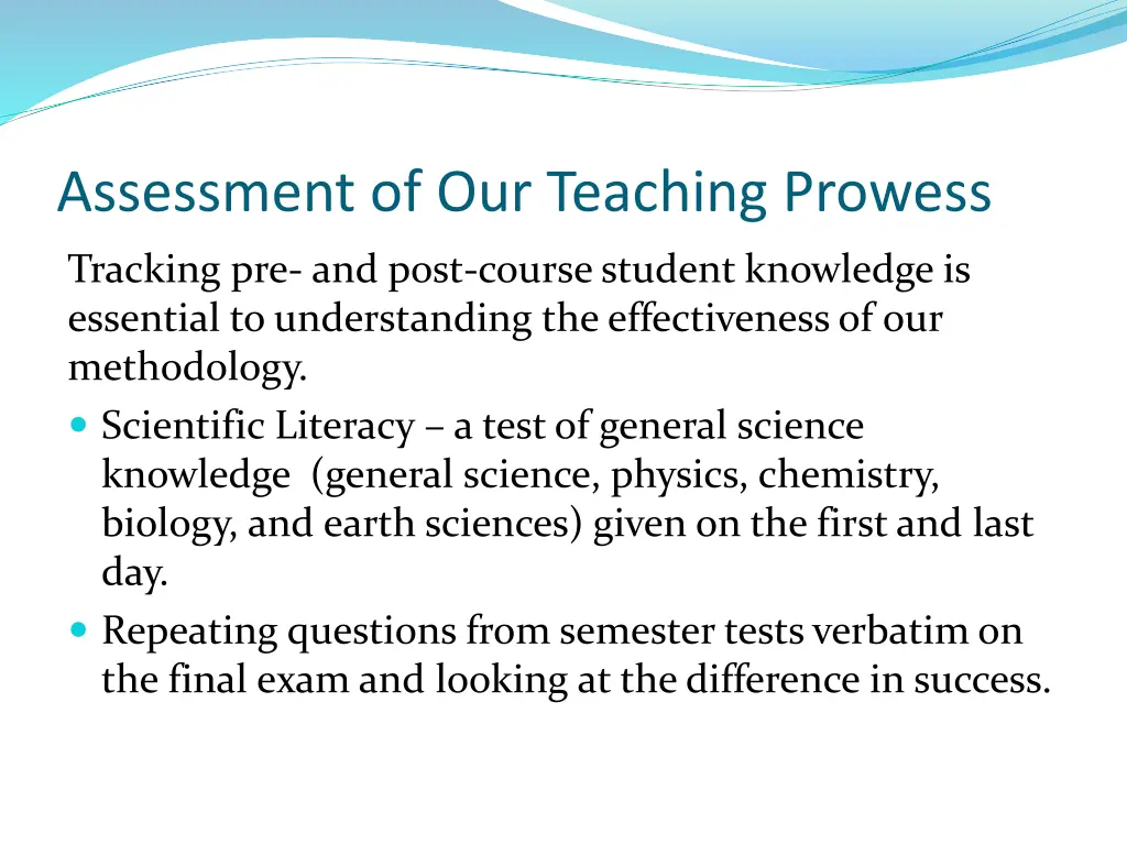 assessment of our teaching prowess