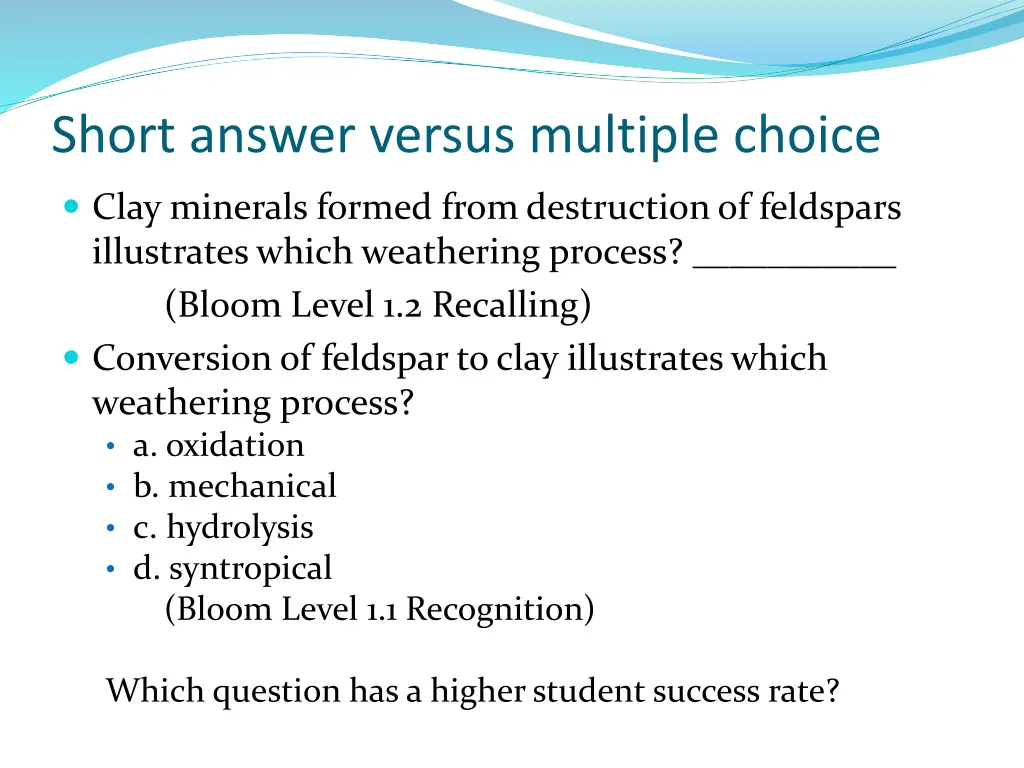 short answer versus multiple choice