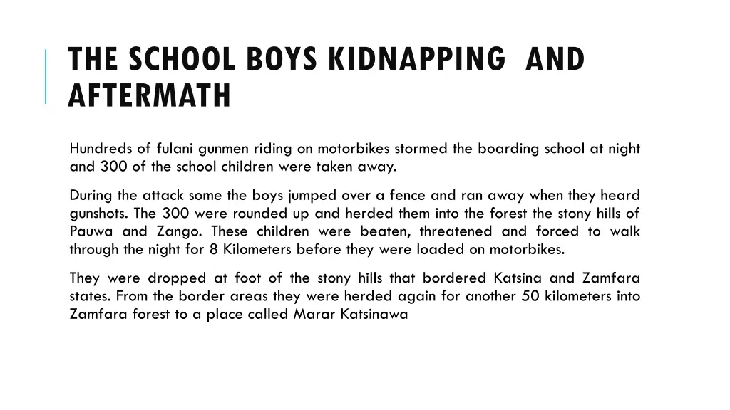 the school boys kidnapping and aftermath