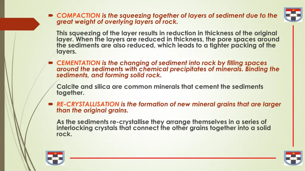 compaction is the squeezing together of layers