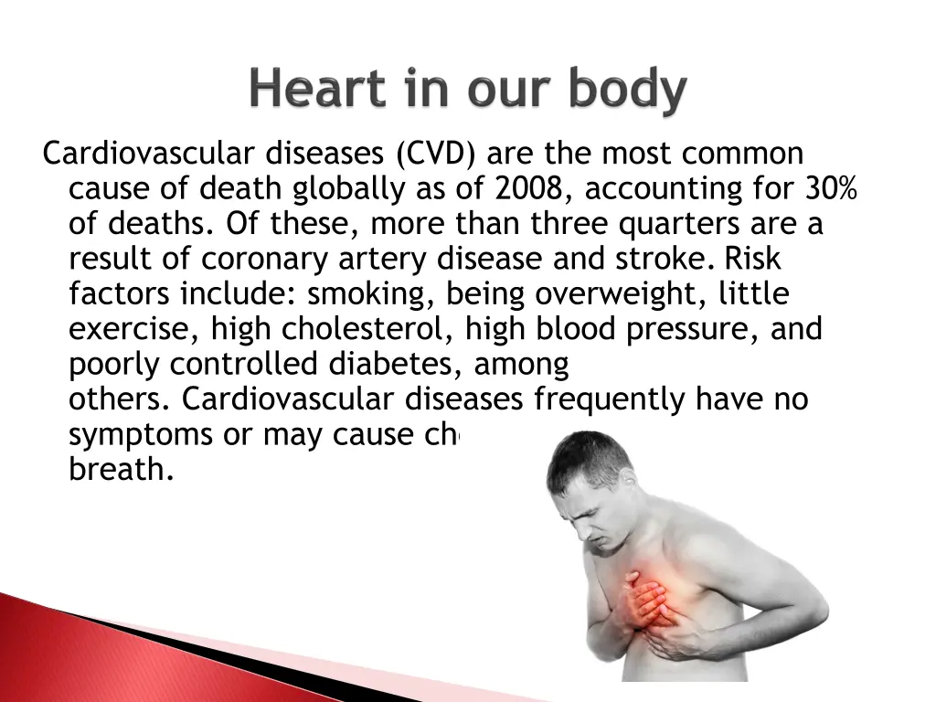 cardiovascular diseases cvd are the most common