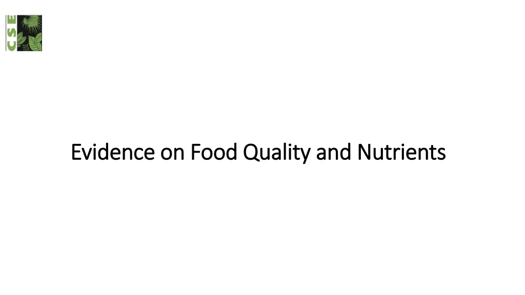 evidence on food quality and nutrients evidence