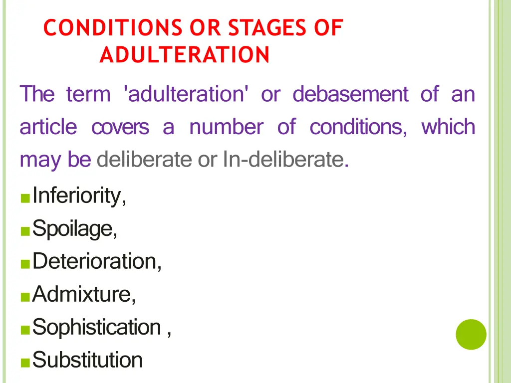 conditions or stages of adulteration