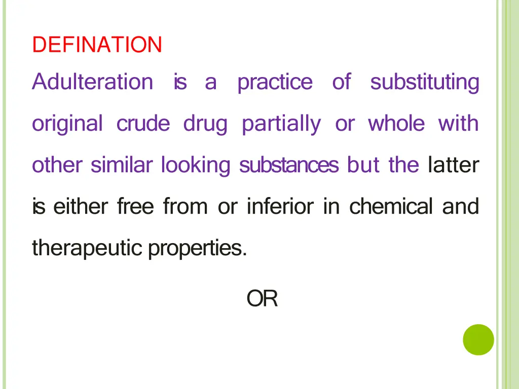 defination adulteration is a practice