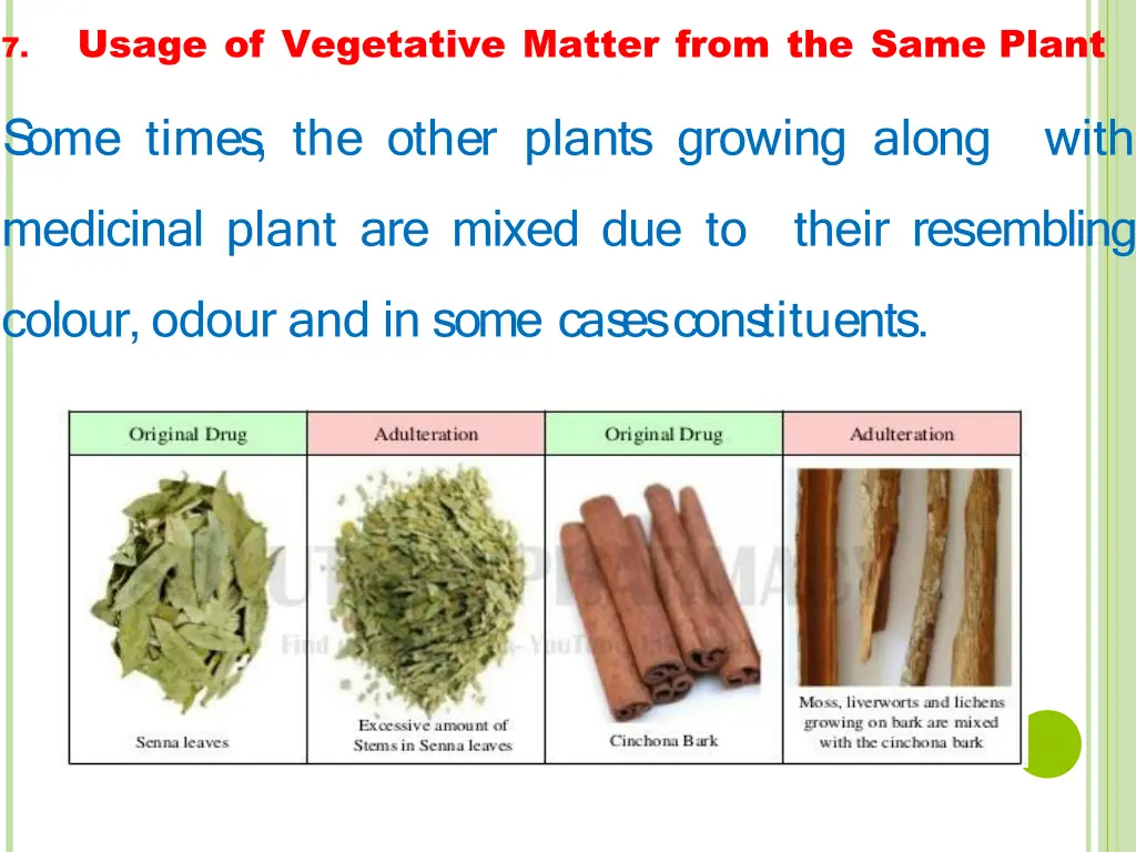 usage of vegetative matter from the same plant