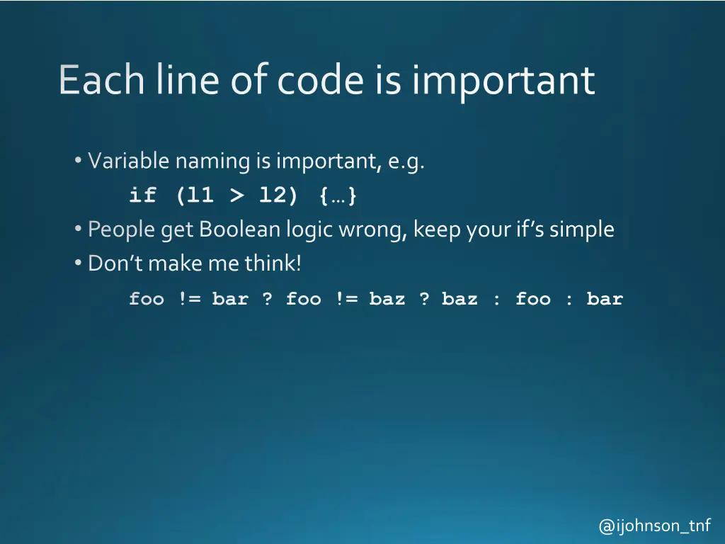 each line of code is important