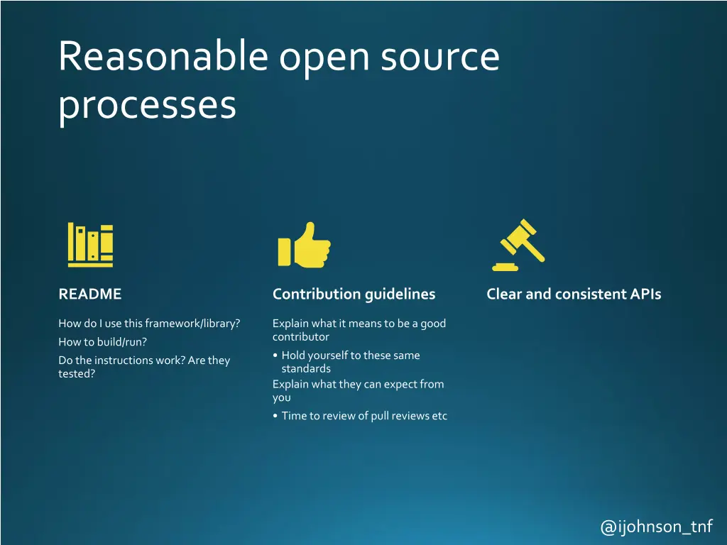 reasonable open source processes