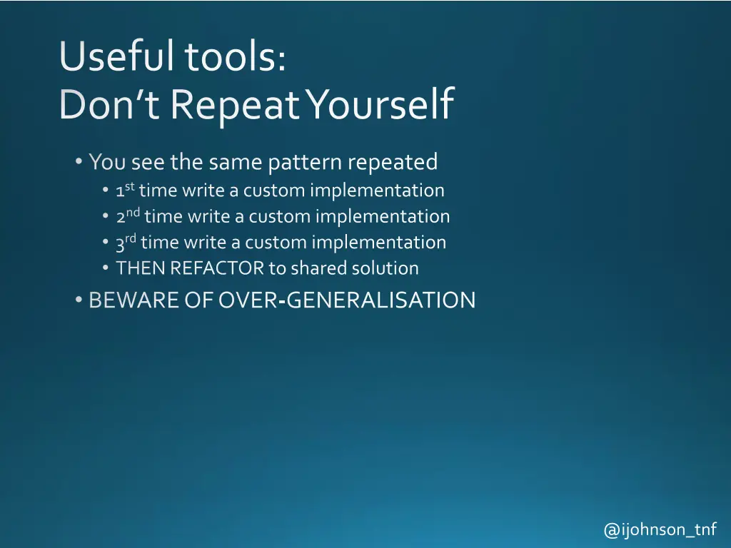 useful tools don t repeat yourself