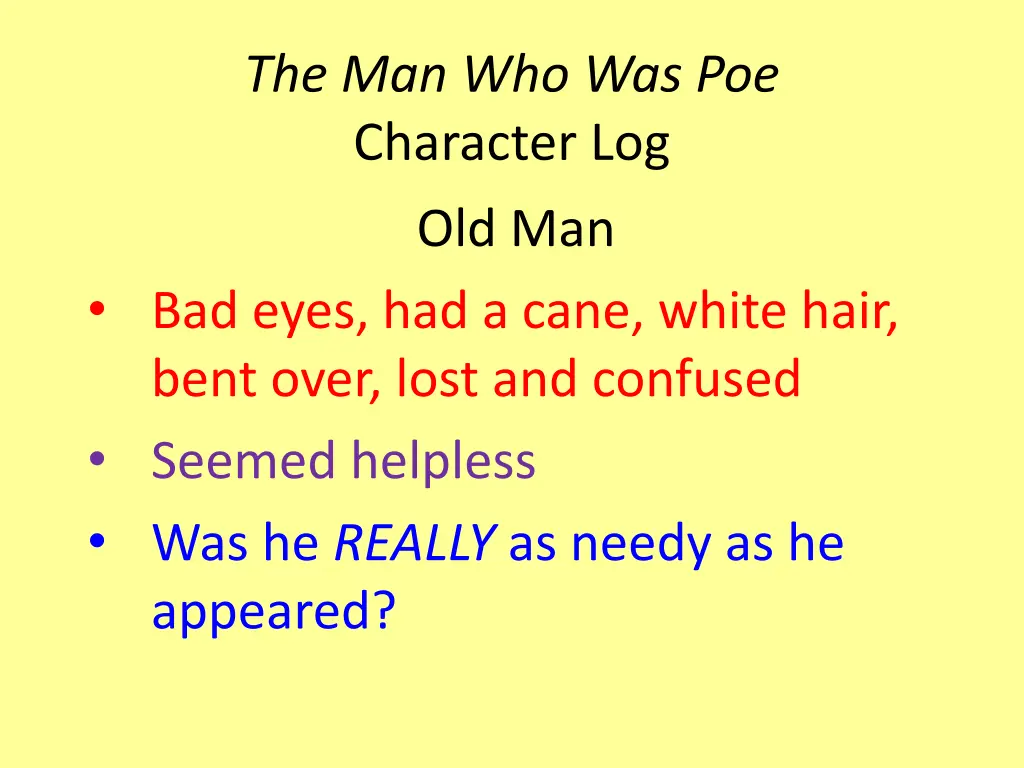 the man who was poe character log 2